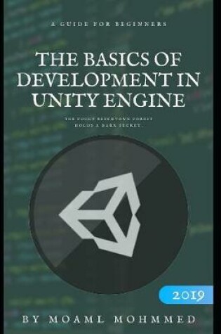 Cover of The basics of development in unity 3D