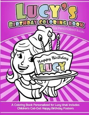 Book cover for Lucy's Birthday Coloring Book Kids Personalized Books