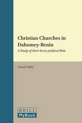 Book cover for Christian Churches in Dahomey-Benin: A Study of Their Socio-Political Role