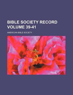 Book cover for Bible Society Record Volume 39-41