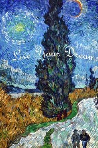 Cover of Live Your Dreams