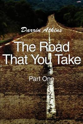 Book cover for The Road That You Take