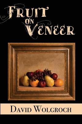 Book cover for Fruit On Veneer