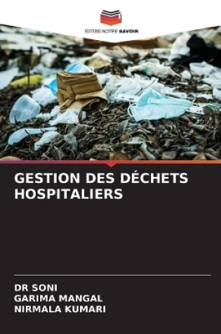 Cover of Gestion Des Déchets Hospitaliers