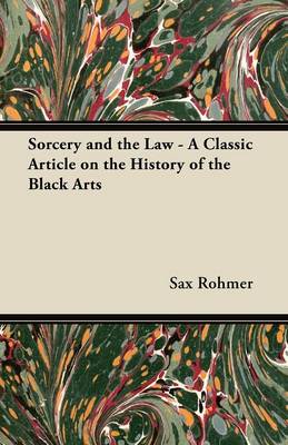 Book cover for Sorcery and the Law - A Classic Article on the History of the Black Arts