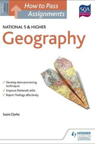 Cover of How to Pass National 5 and Higher Assignments: Geography