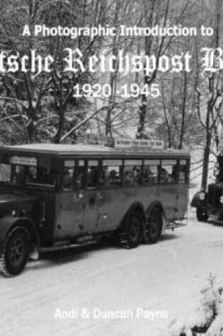 Cover of Deutsche Reichspost Buses : 1920-1945