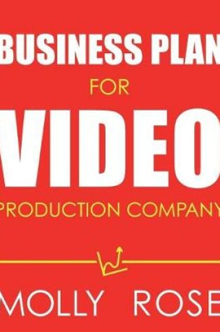 Cover of Business Plan For Video Production Company