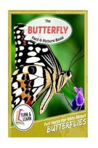 Cover of The Butterfly Fact and Picture Book
