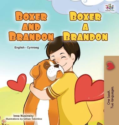Book cover for Boxer and Brandon (English Welsh Bilingual Children's Book)