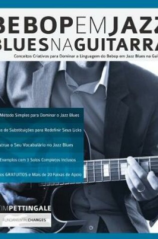 Cover of Bebop em Jazz Blues na Guitarra