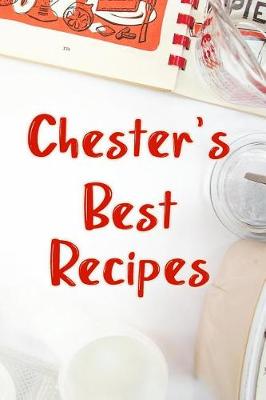 Book cover for Chester's Best Recipes