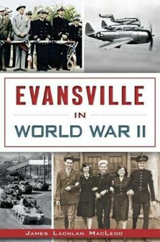 Cover of Evansville in World War II