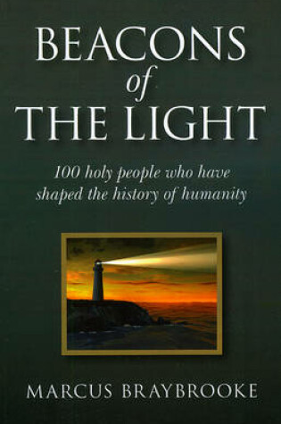 Cover of Beacons of the Light - 100 holy people who have shaped the history of humanity