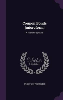 Book cover for Coupon Bonds [Microform]