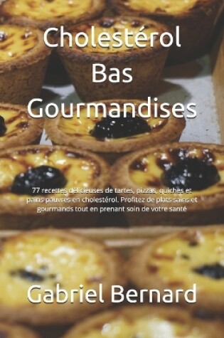 Cover of Cholestérol Bas Gourmandises