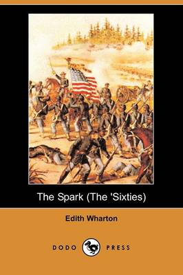Book cover for The Spark (the 'Sixties) (Dodo Press)