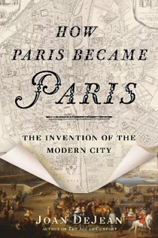 Cover of How Paris Became Paris