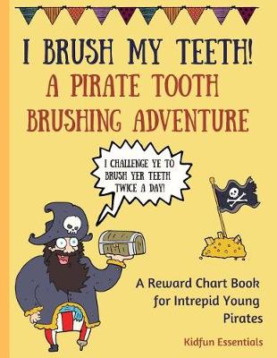 Cover of I Brush My Teeth!