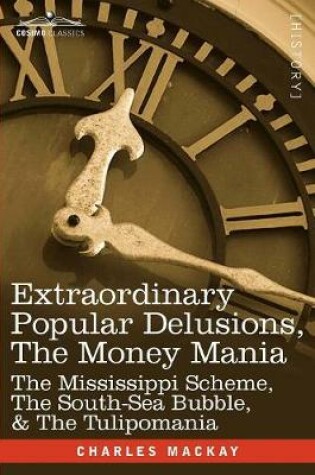 Cover of Extraordinary Popular Delusions, the Money Mania