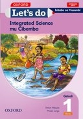 Cover of Let's do Integrated Science - Icibemba (Zambia): Grade 1: Learner's Book