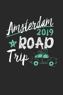 Book cover for Amsterdam Road Trip 2019