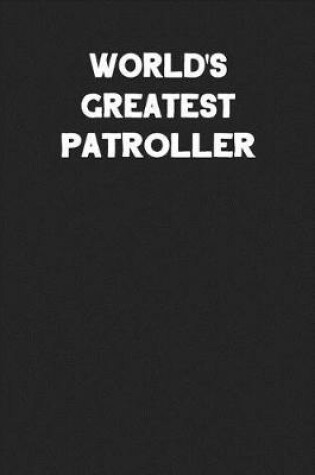 Cover of World's Greatest Patroller