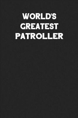 Book cover for World's Greatest Patroller