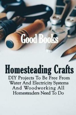 Cover of Homesteading Crafts