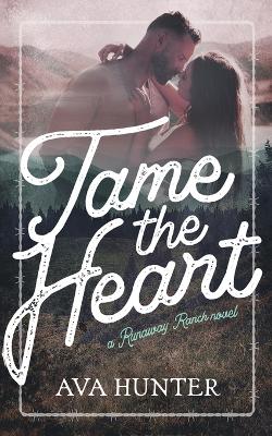 Cover of Tame the Heart