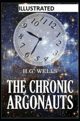 Cover of The Chronic Argonauts Illustrated