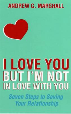 Book cover for I Love You But I'm Not in Love with You