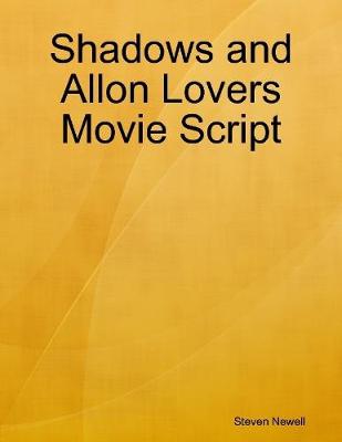 Book cover for Shadows and Allon Lovers Movie Script