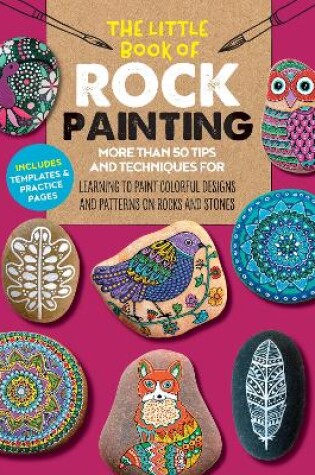 The Little Book of Rock Painting