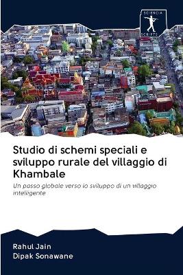 Book cover for Studio di schemi speciali e sviluppo rurale del villaggio di Khambale