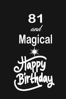 Book cover for 81 and magical happy birthday