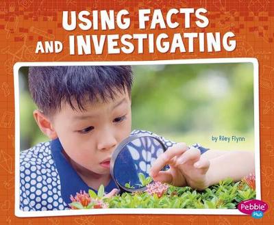 Book cover for Science and Engineering Practices Using Facts and Investigating