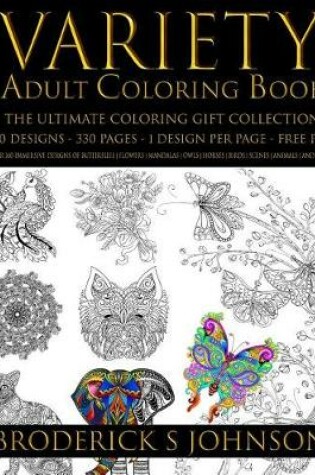 Cover of Variety Adult Coloring Book The Ultimate Gift Collection