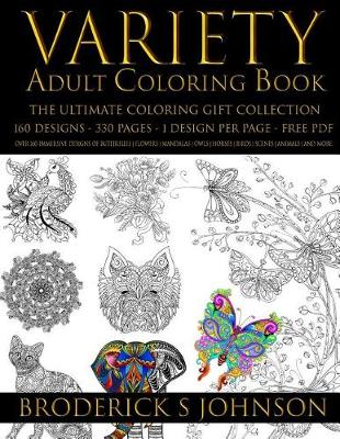 Book cover for Variety Adult Coloring Book The Ultimate Gift Collection