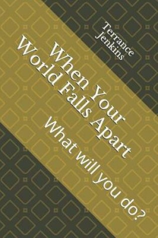 Cover of When Your World Falls Apart