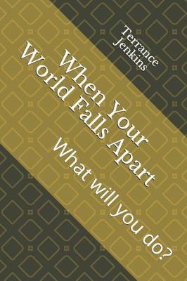 Book cover for When Your World Falls Apart