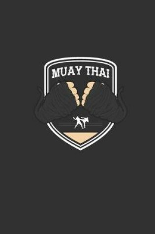 Cover of Muay Thai Hand Wrap Boxing Notebook [Lined] [6x9] [110 pages]
