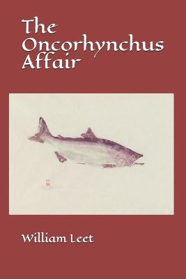 Book cover for The Oncorhynchus Affair