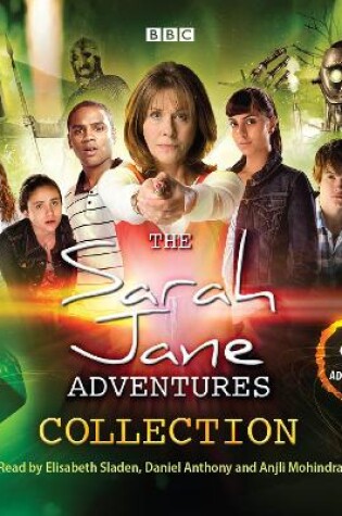 Cover of The Sarah Jane Adventures Audio Collection