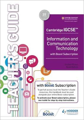 Book cover for Cambridge IGCSE Information and Communication Technology Teacher's Guide with Boost Subscription