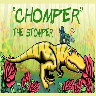 Book cover for Chomper the Stomper