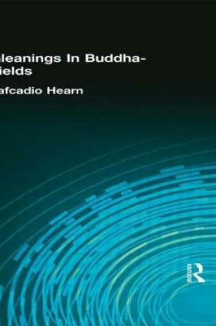 Cover of Gleanings in Buddha-Fields