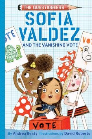 Cover of Sofia Valdez and the Vanishing Vote