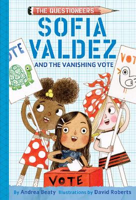 Book cover for Sofia Valdez and the Vanishing Vote