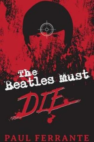 Cover of The Beatles Must Die